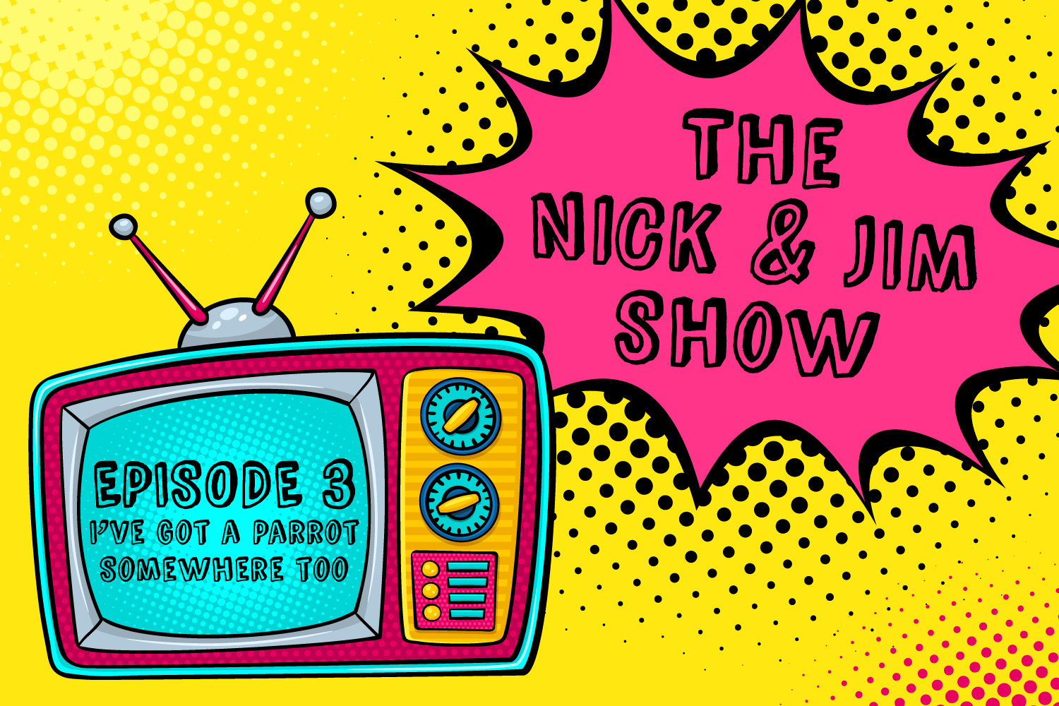 The-Nick-and-Jim-Show-ep3