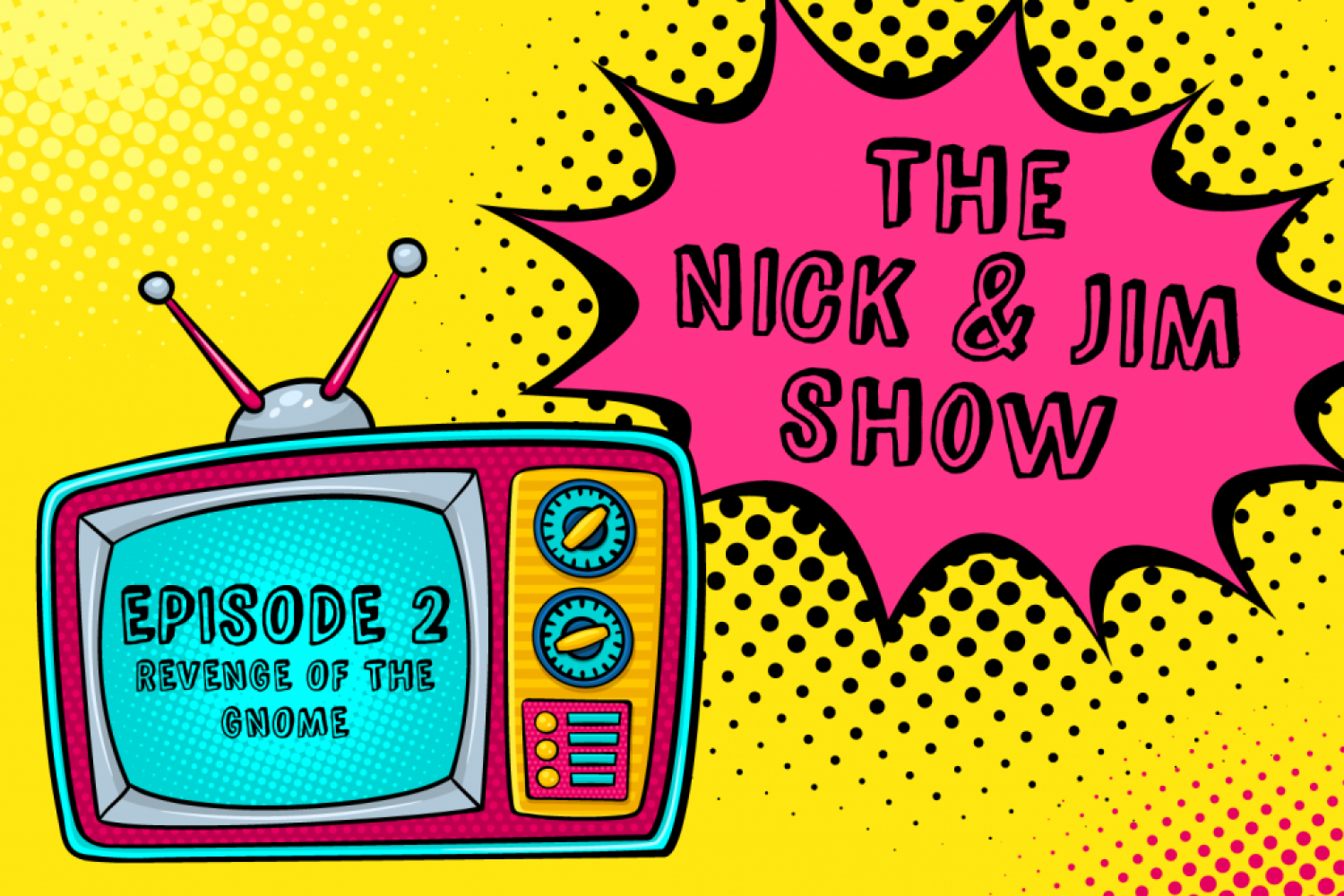 The-Nick-and-Jim-Show-episode-2-